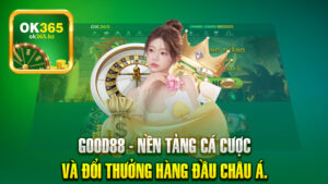 Good88 - Nền Tảng Cá Cược và Đổi Thưởng Hàng Đầu Châu Á.